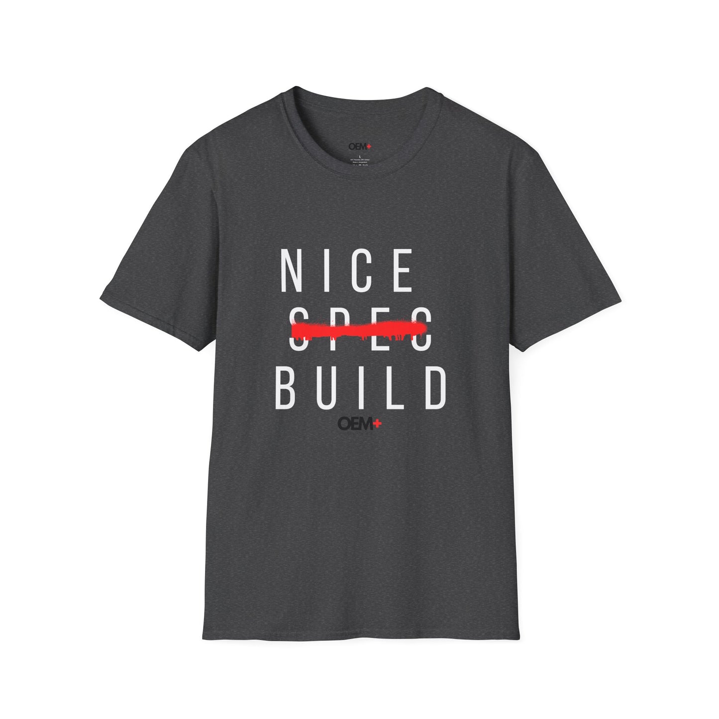 "Nice Build" Tee