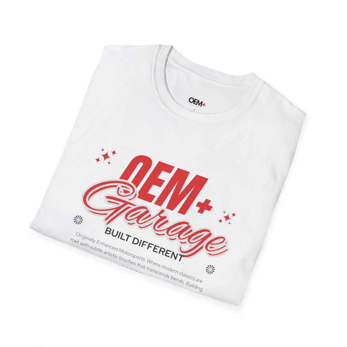 OEM + Garage - "Built Different" Tee